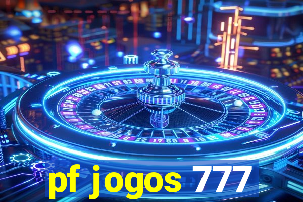 pf jogos 777